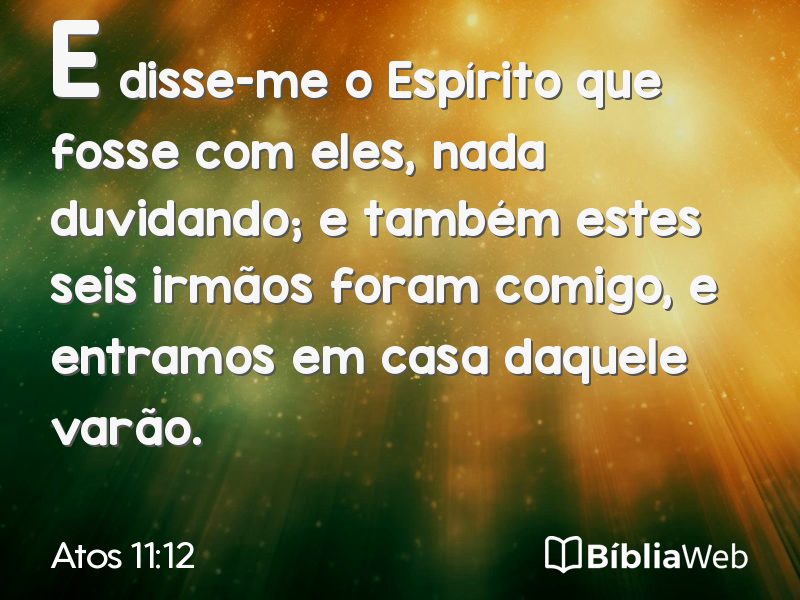 Atos 11:12 em imagem para compartilhar