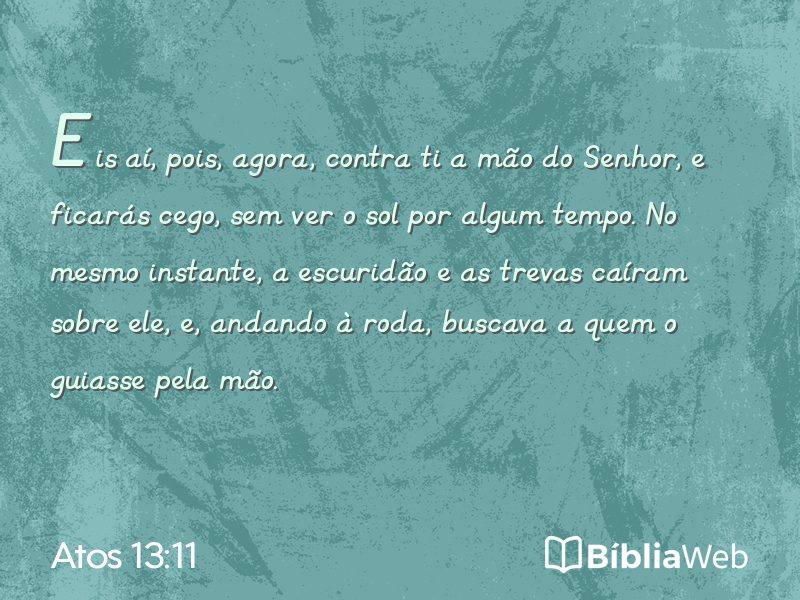 Atos 13:11 em imagem para compartilhar