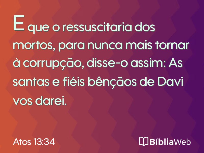 Atos 13:34 em imagem para compartilhar