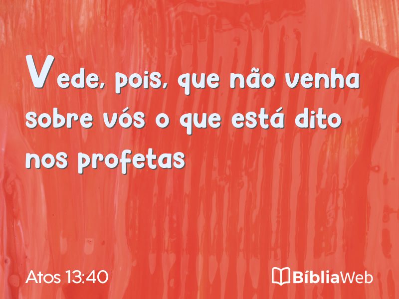 Atos 13:40 em imagem para compartilhar