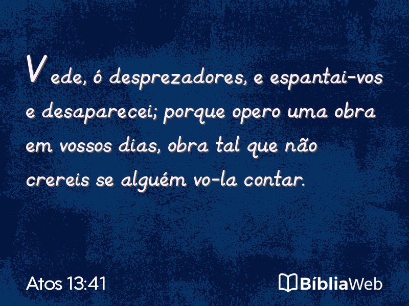 Atos 13:41 em imagem para compartilhar