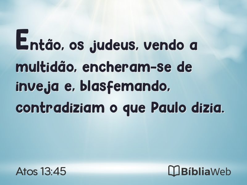Atos 13:45 em imagem para compartilhar