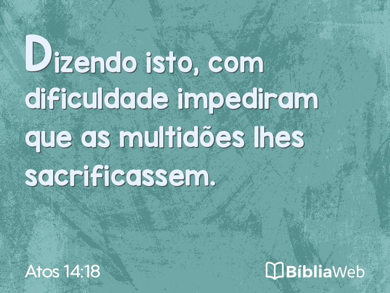 Atos 14:18 em imagem para compartilhar