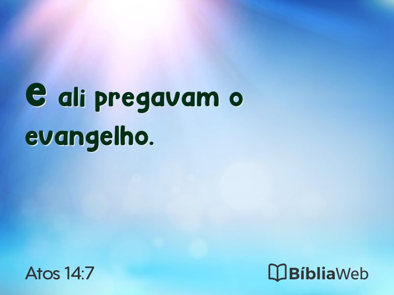 Atos 14:7 em imagem para compartilhar