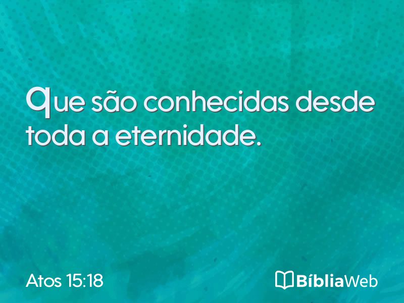 Atos 15:18 em imagem para compartilhar
