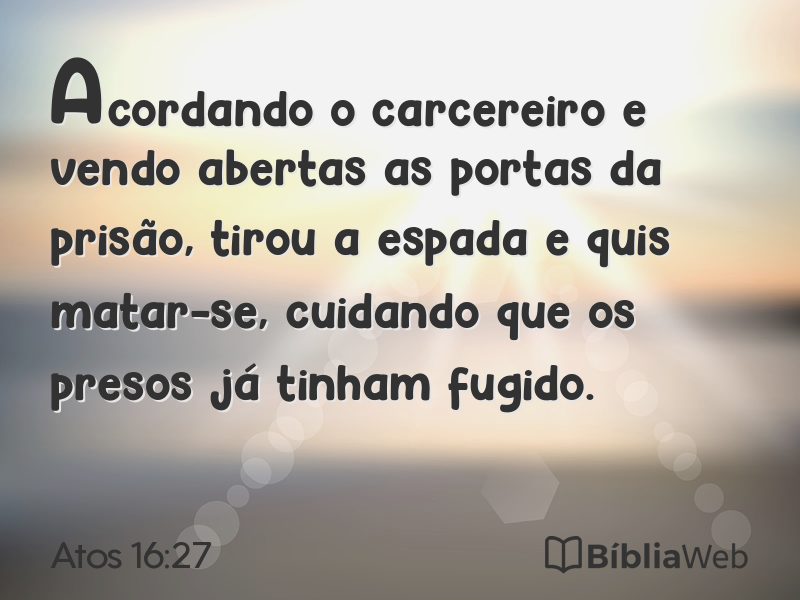 Atos 16:27 em imagem para compartilhar