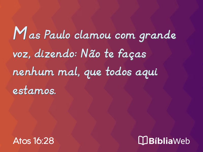Atos 16:28 em imagem para compartilhar