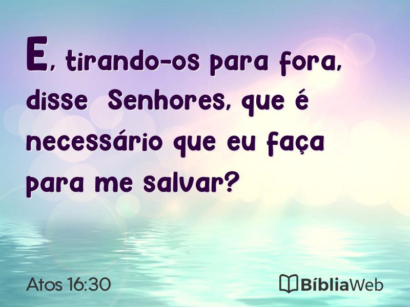 Atos 16:30 em imagem para compartilhar