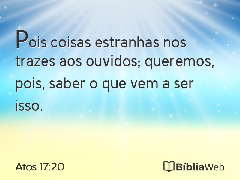Atos 17:20 em imagem para compartilhar
