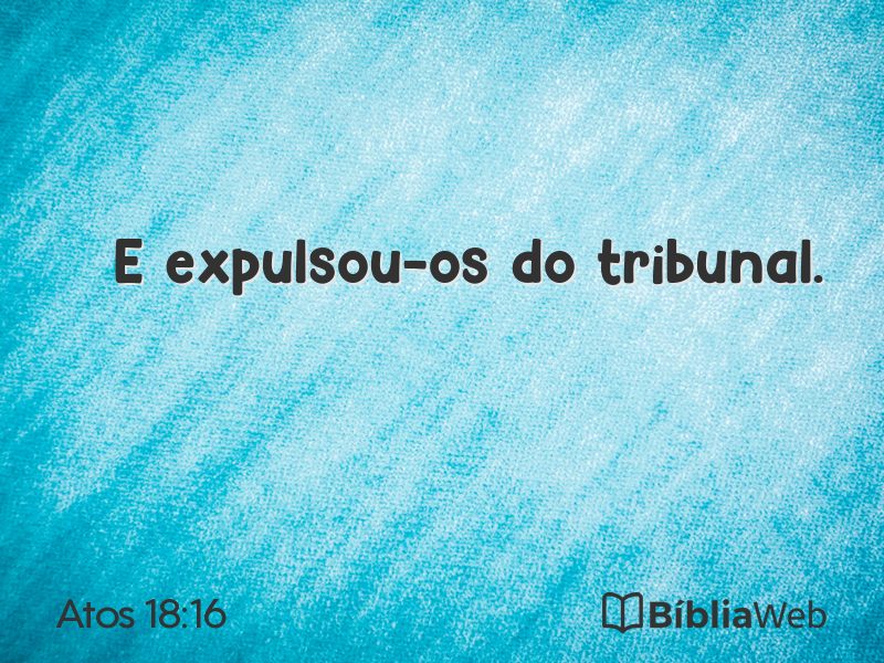 Atos 18:16 em imagem para compartilhar