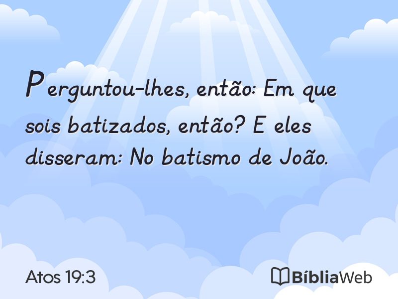Atos 19:3 em imagem para compartilhar