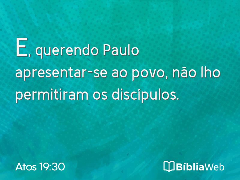 Atos 19:30 em imagem para compartilhar