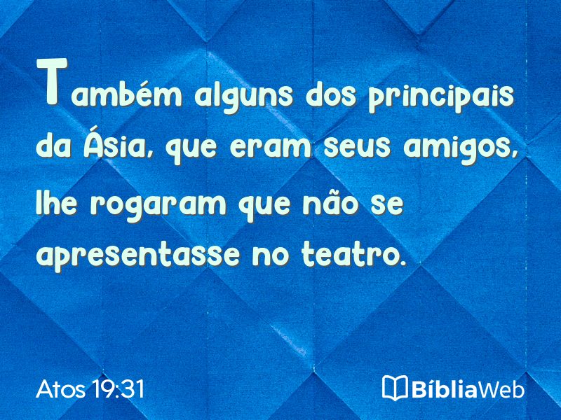 Atos 19:31 em imagem para compartilhar