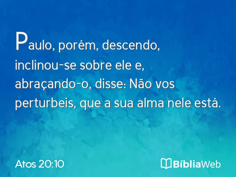 Atos 20:10 em imagem para compartilhar