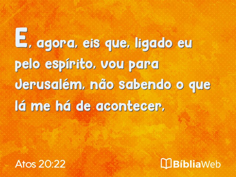 Atos 20:22 em imagem para compartilhar