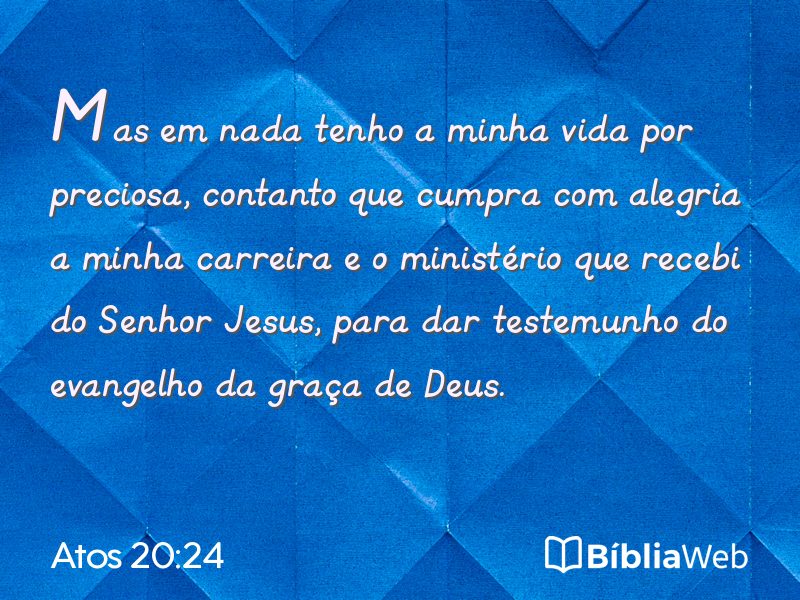 Atos 20:24 em imagem para compartilhar