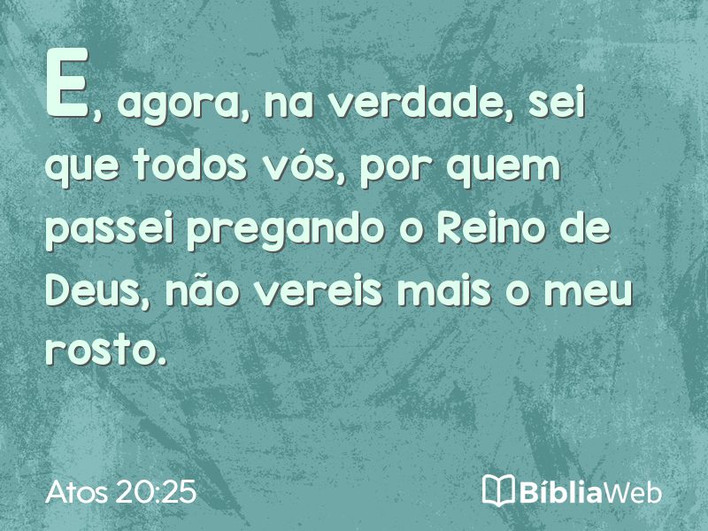 Atos 20:25 em imagem para compartilhar