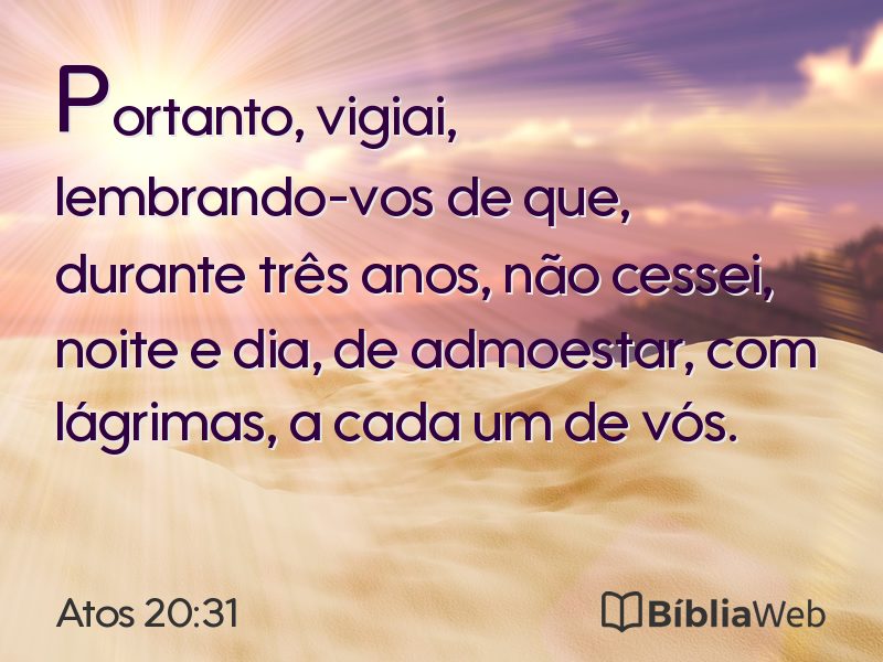 Atos 20:31 em imagem para compartilhar