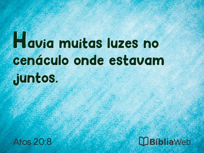 Atos 20:8 em imagem para compartilhar