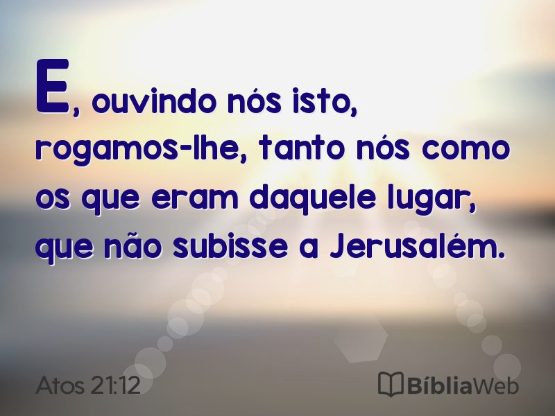 Atos 21:12 em imagem para compartilhar