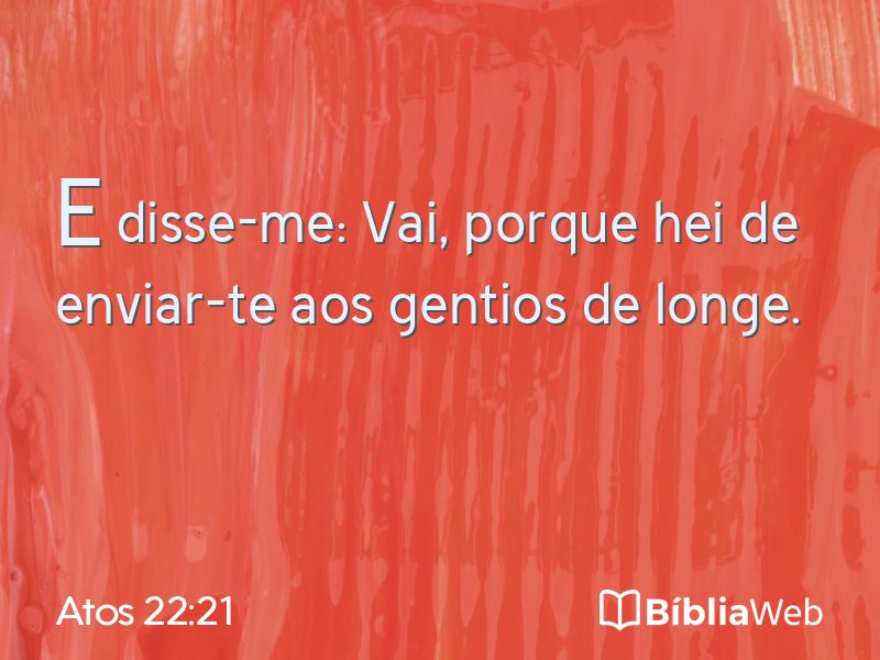 Atos 22:21 em imagem para compartilhar