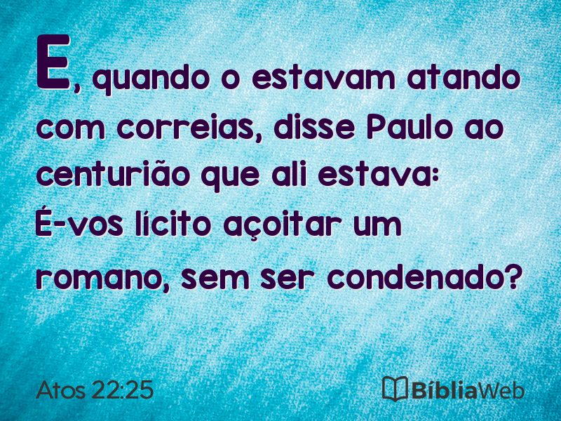 Atos 22:25 em imagem para compartilhar