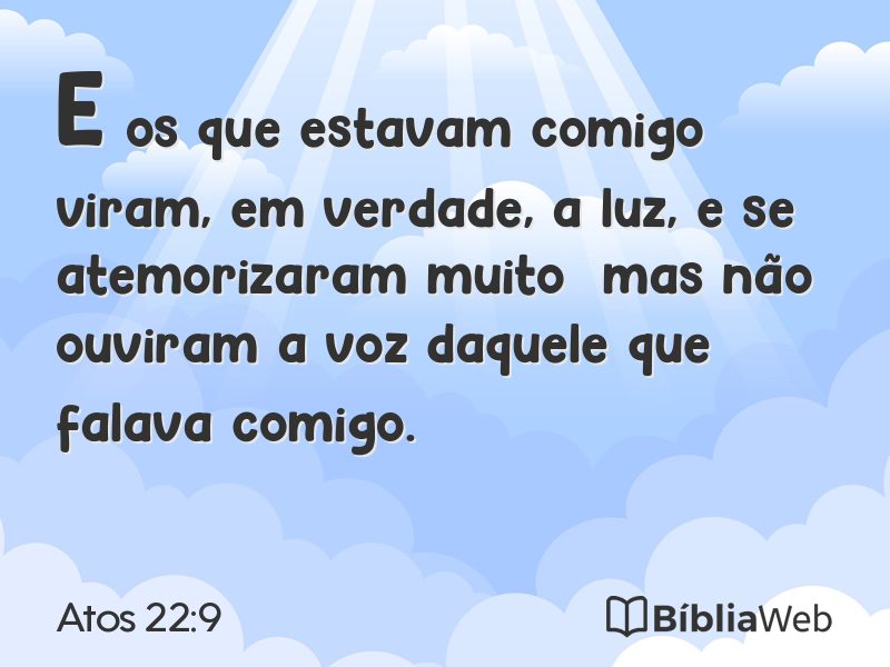 Atos 22:9 em imagem para compartilhar