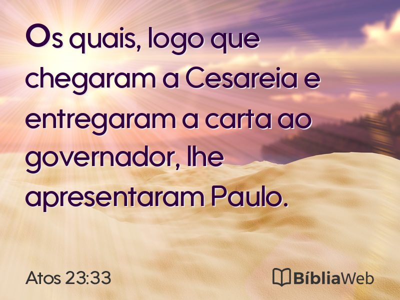 Atos 23:33 em imagem para compartilhar