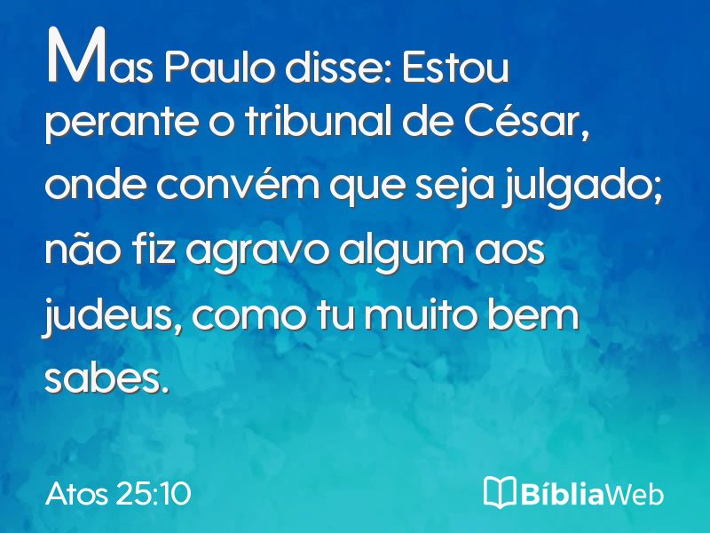 Atos 25:10 em imagem para compartilhar