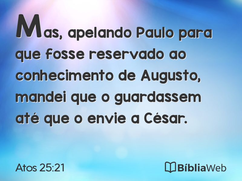 Atos 25:21 em imagem para compartilhar