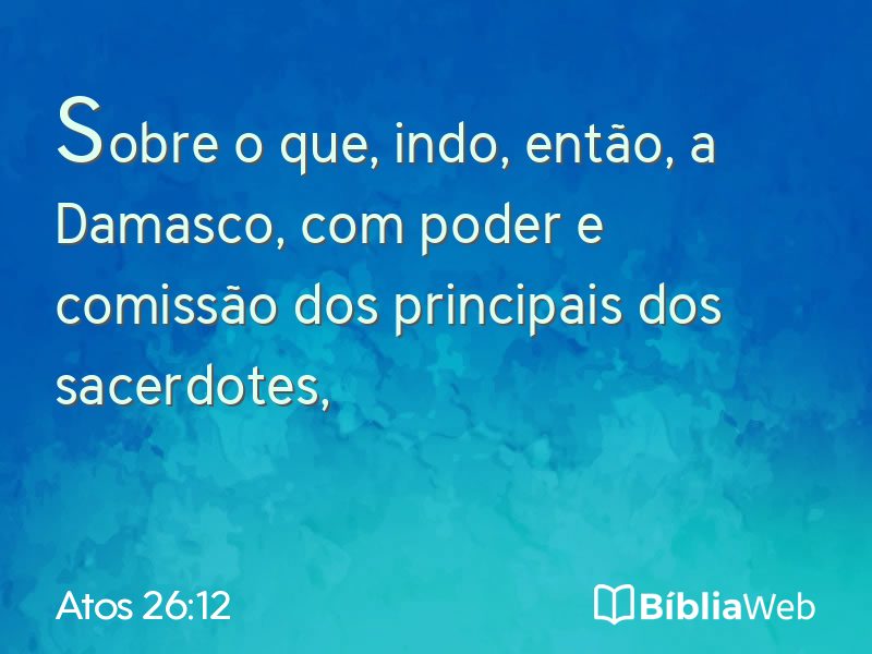 Atos 26:12 em imagem para compartilhar