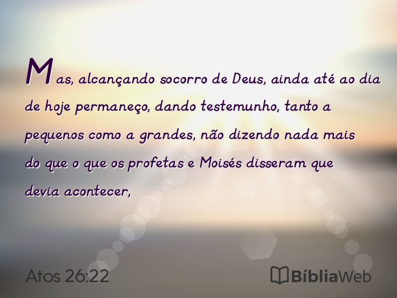 Atos 26:22 em imagem para compartilhar