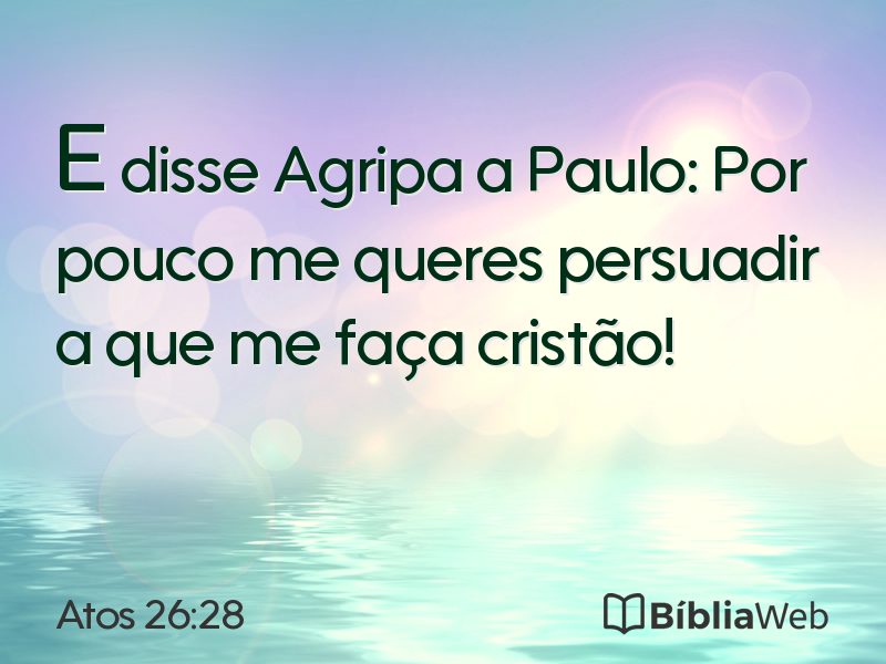 Atos 26:28 em imagem para compartilhar