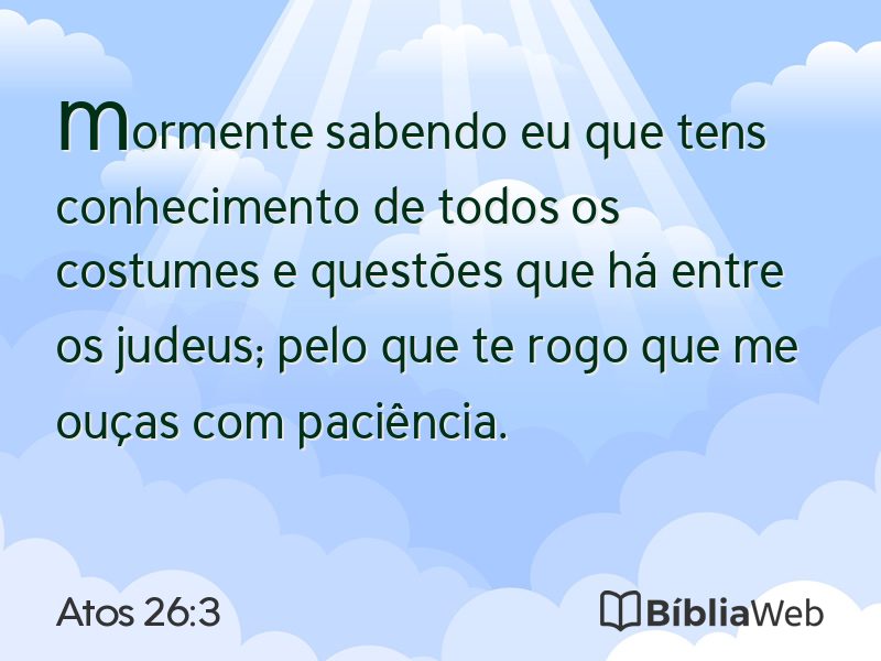 Atos 26:3 em imagem para compartilhar