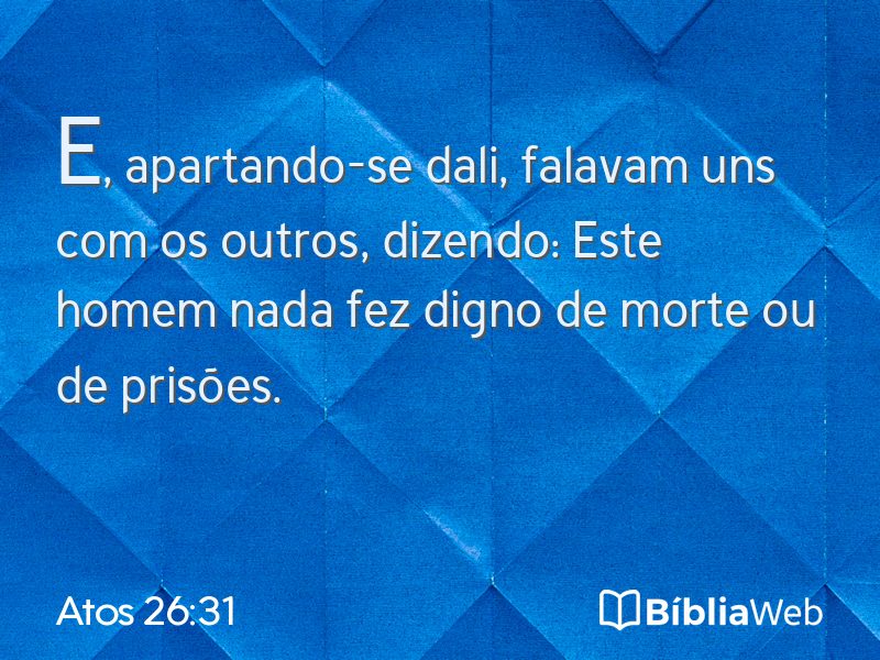 Atos 26:31 em imagem para compartilhar