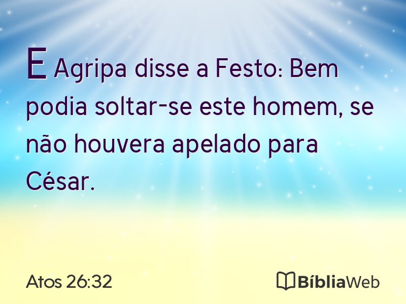 Atos 26:32 em imagem para compartilhar