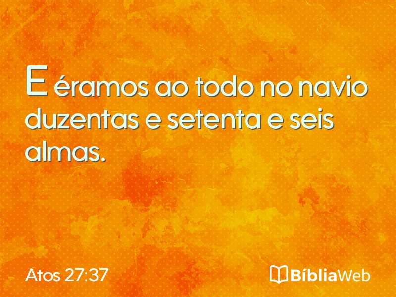 Atos 27:37 em imagem para compartilhar