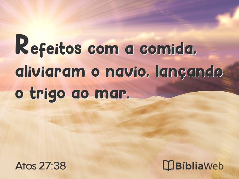 Atos 27:38 em imagem para compartilhar