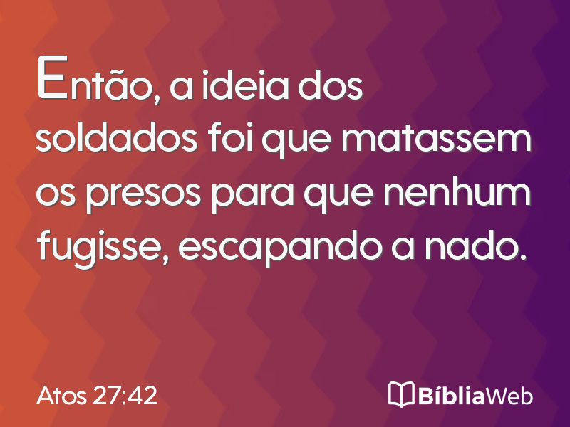 Atos 27:42 em imagem para compartilhar