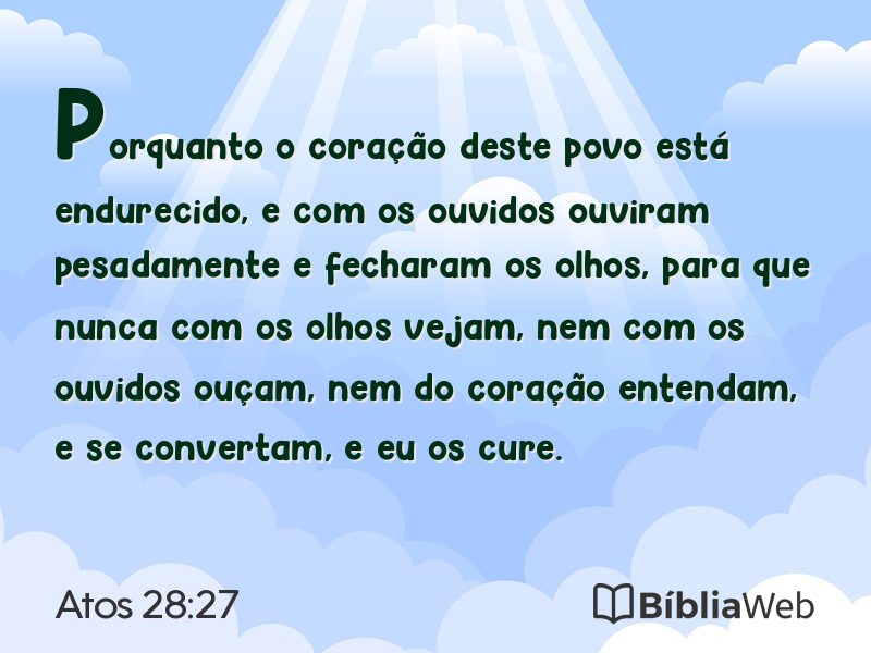 Atos 28:27 em imagem para compartilhar