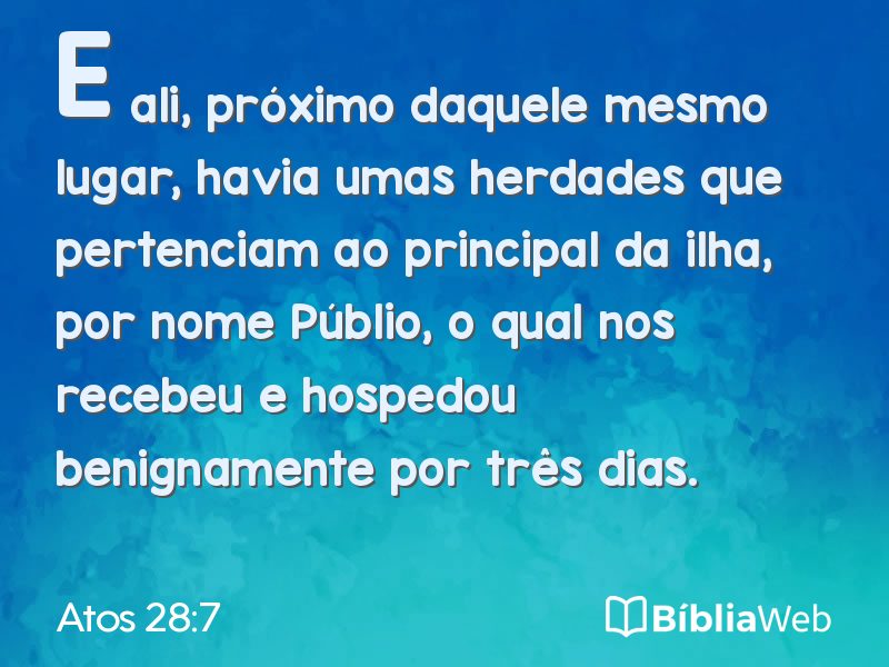 Atos 28:7 em imagem para compartilhar