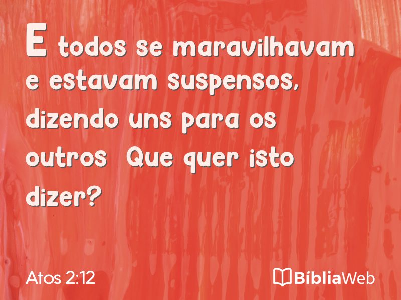 Atos 2:12 em imagem para compartilhar