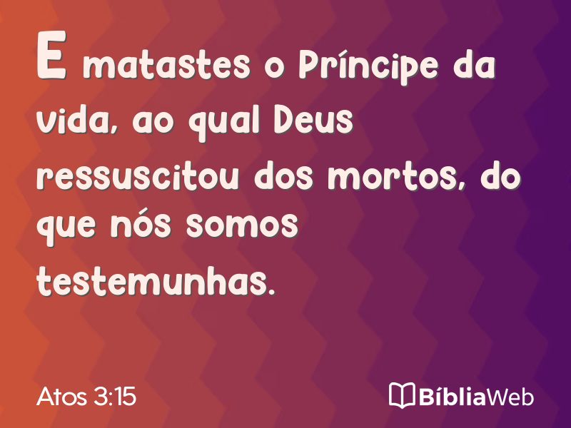 Atos 3:15 em imagem para compartilhar