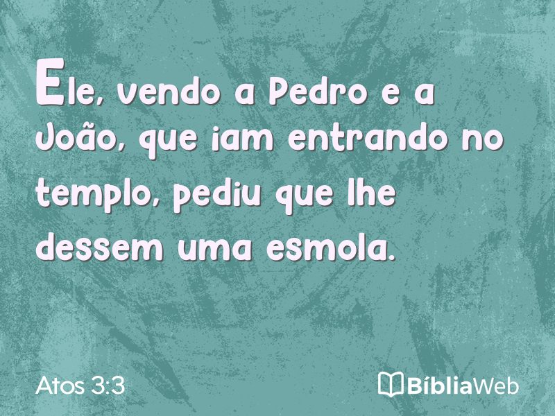 Atos 3:3 em imagem para compartilhar