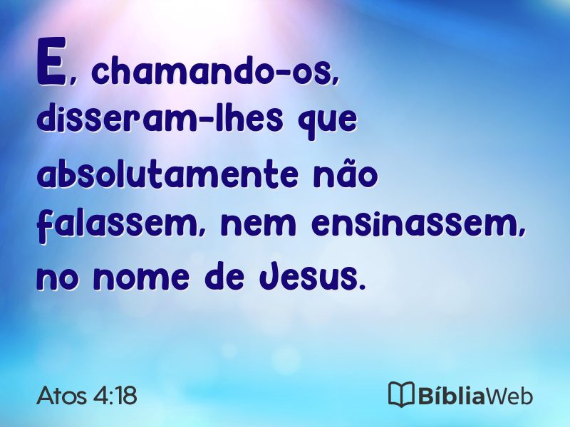 Atos 4:18 em imagem para compartilhar