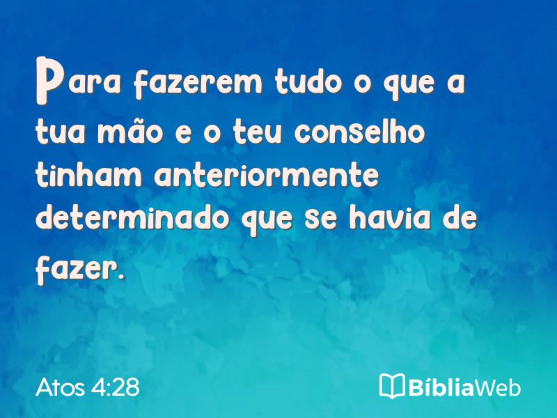 Atos 4:28 em imagem para compartilhar