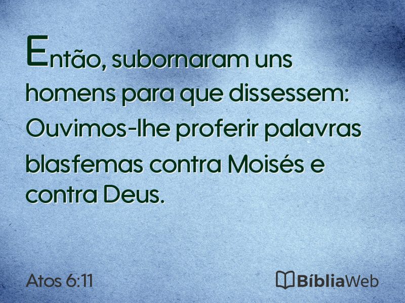 Atos 6:11 em imagem para compartilhar