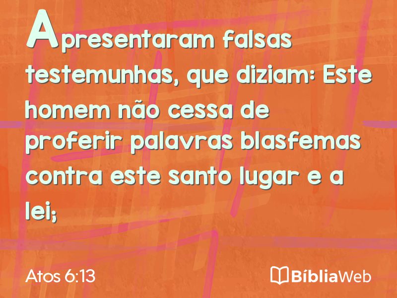 Atos 6:13 em imagem para compartilhar
