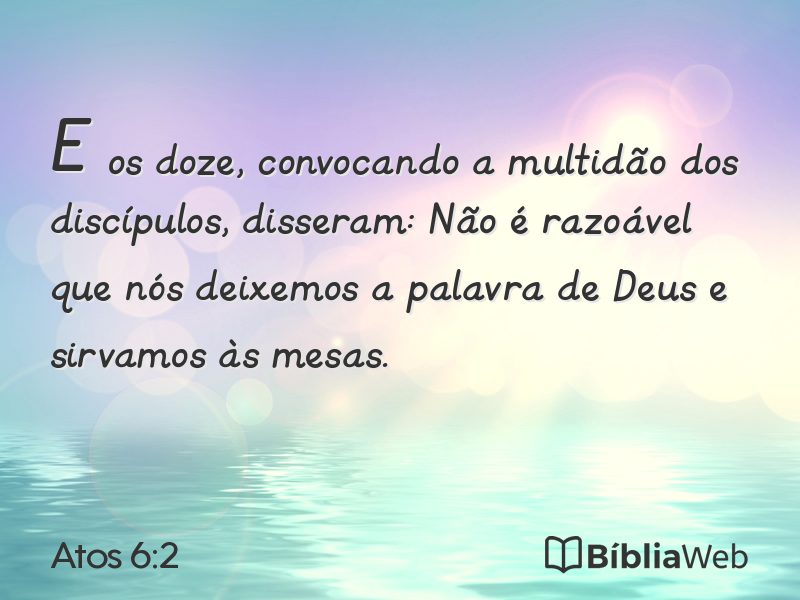 Atos 6:2 em imagem para compartilhar
