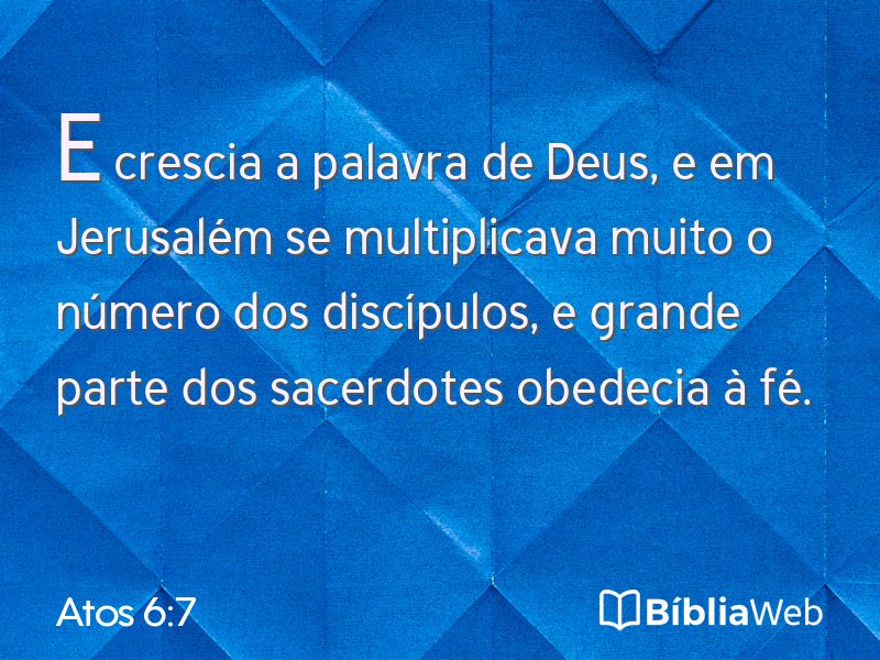 Atos 6:7 em imagem para compartilhar